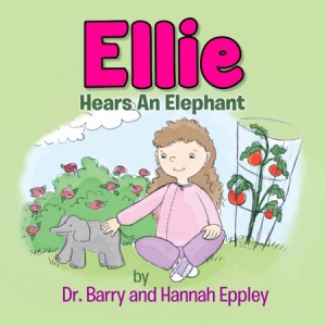 Plastic Surgery Children's Book Ellie Hears An Elephant Dr Barry Eppley Indianapolis